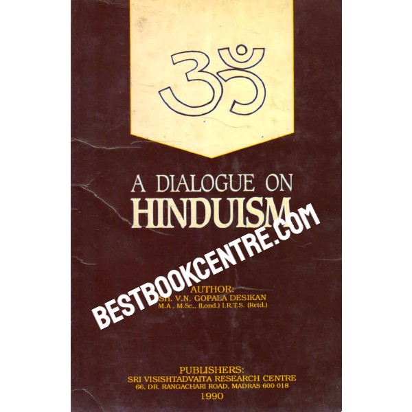 A Dialogue on Hinduism 1st edition